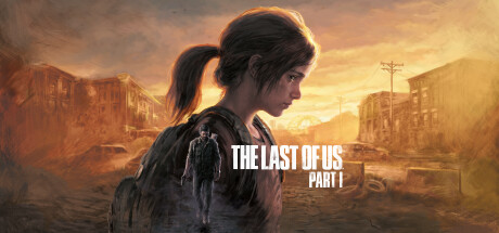 最后生还者-美末1/The Last of Us™ Part I（v1.1.1.0+预购奖励+前传–全DLC）