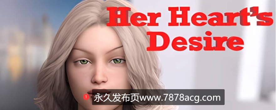 【PC/欧美SLG/中文】她的心愿 Her Heart’s Desire V1.08 STEAM官方中文版5.2G