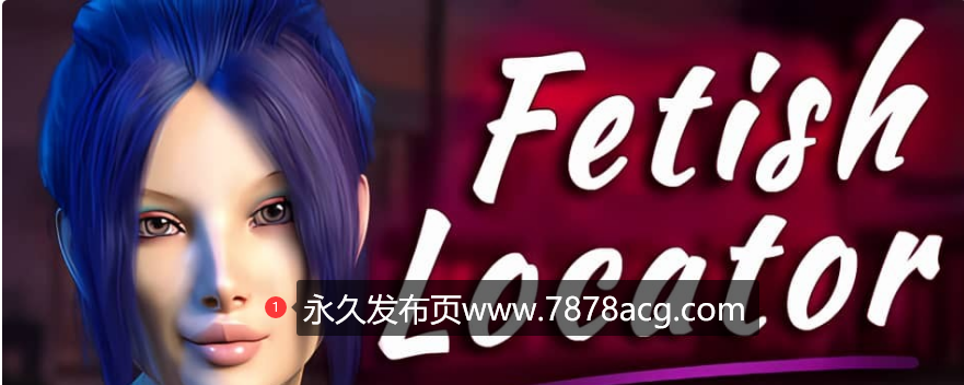 【电脑】[SLG/官方中文] 恋物3-兴趣探测器 Fetish Locator Week One V3.0.30 [9.4G]