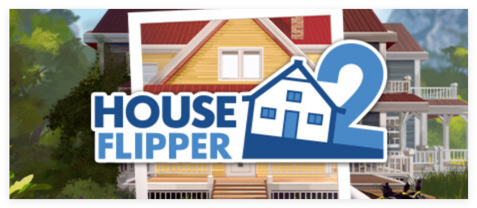 房产达人2/House Flipper 2 （更新v01.08.2024）