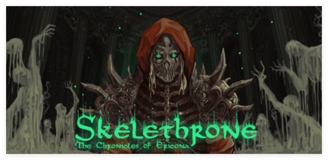 骷髅王座：埃里克纳编年史 Skelethrone: The Chronicles of Ericona